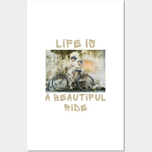 Life is a beuatiful ride Posters and Art